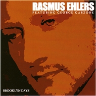 Rasmus Ehlers feat. George Garzone - Brooklyn Days (CD)